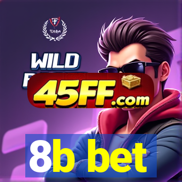 8b bet